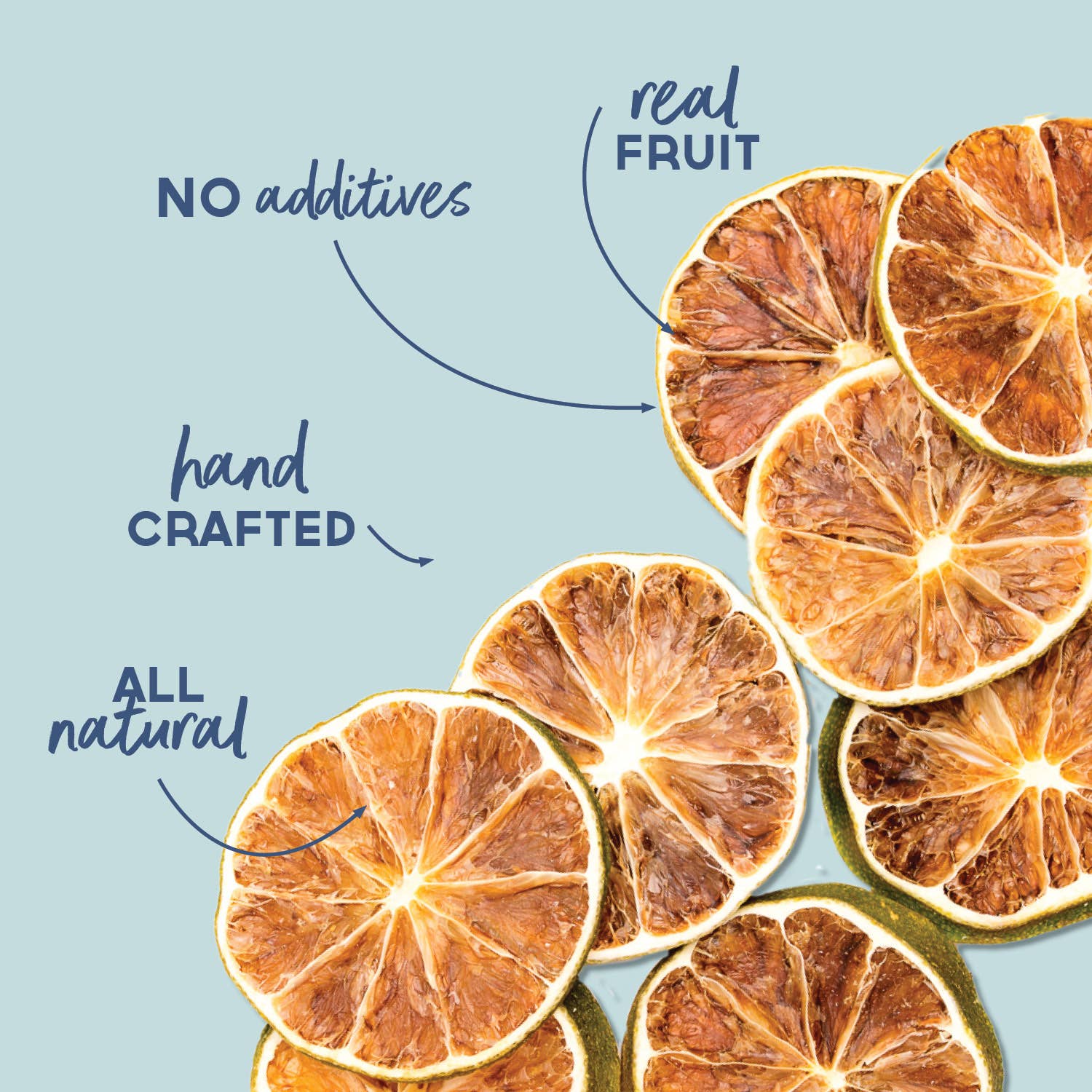 The dehydrated citrus are all natural with no additives. 