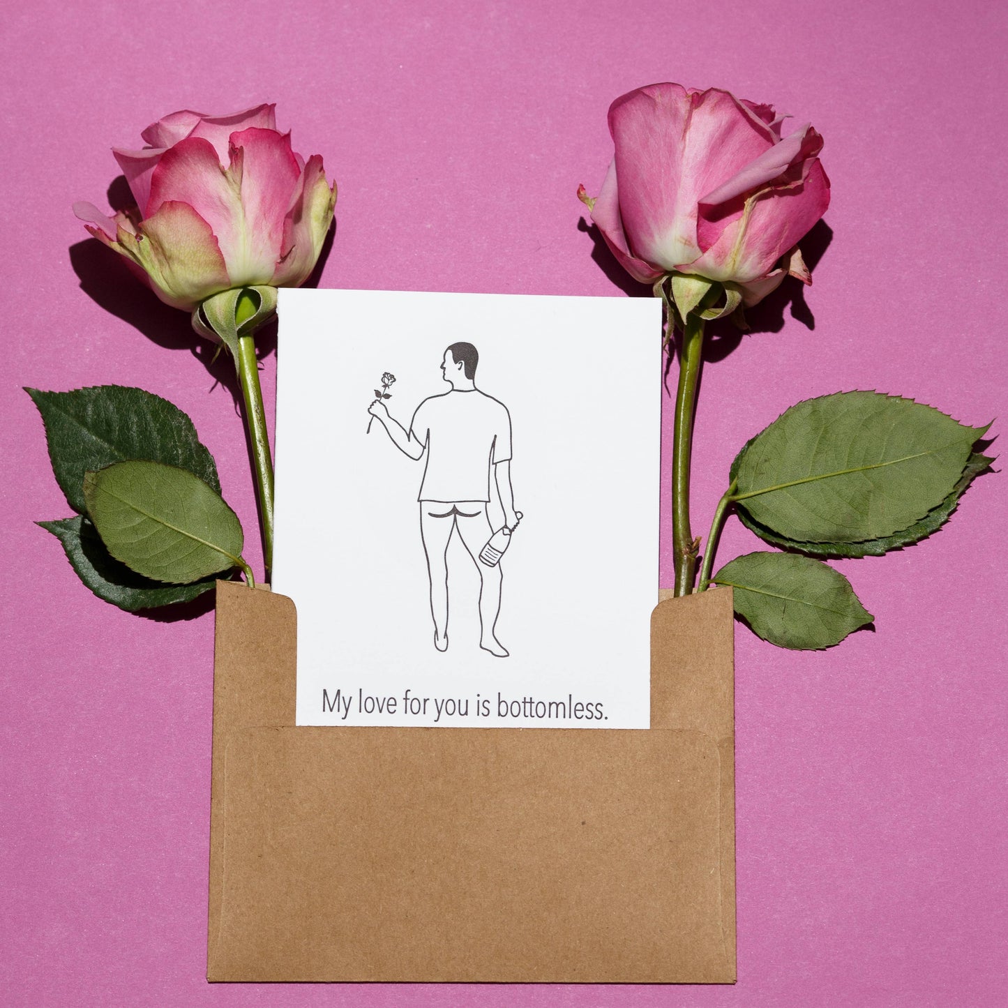 Buy 1 (one) funny Valentine's Day card that shows the lower cheeks of your bottomless Valentine.